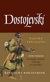 Arme mensen en negen andere romans en novellen - Fjodor Dostojevski - 9789028271005