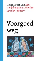 Voorgoed weg - Harrie Geelen - 9789028292154