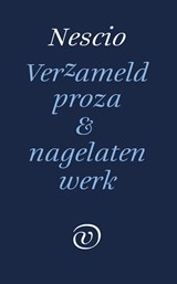 Verzameld proza en nagelaten werk - Nescio - 9789028292208