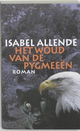 Het woud van de Pygmeeen | Isabel Allende | 