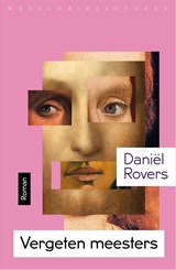 Vergeten meesters - Daniël Rovers - 9789028443037
