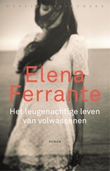 Het leugenachtige leven van volwassenen | Elena Ferrante | 