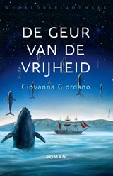 De geur van de vrijheid - Giovanna Giordano - 9789028452060