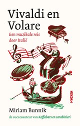 Vivaldi en Volare - Miriam Bunnik - 9789028452138