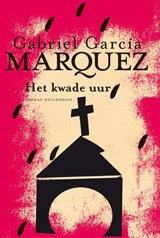 Het kwade uur | Gabriel García Márquez | 