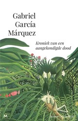 Kroniek van een aangekondigde dood | Gabriel García Márquez | 
