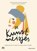 De kunstmeisjes - Mirjam Kooiman ; Nathalie Maciesza ; Renee Schuiten-Kniepstra - 9789029092746