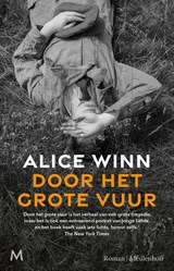 Door het grote vuur - Alice Winn - 9789029095891