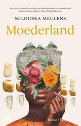 Moederland | Milouska Meulens | 9789029096959
