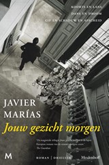 Jouw gezicht morgen - Javier Marías - 9789029098076