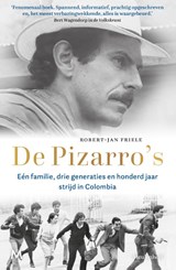 De Pizarro's - Robert-Jan Friele - 9789029099813