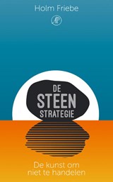 De steenstrategie - Holm Friebe - 9789029507073