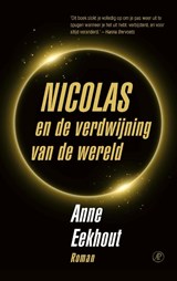 Nicolas en de verdwijning van de wereld | Anne Eekhout | 