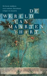 De wereld van Maarten 't Hart | Maarten 't Hart | 