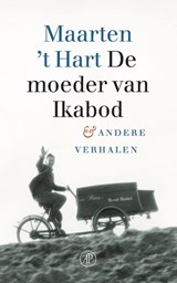 De moeder van Ikabod | Maarten 't Hart | 