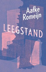 Leegstand - Aafke Romeijn - 9789029542050