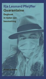 Quarantaine | Ilja Leonard Pfeijffer | 