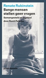 Bange mensen stellen geen vragen - Renate Rubinstein - 9789029542852