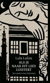 Als je naar dit lied luistert - Lola Lafon - 9789029549882