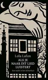 Als je naar dit lied luistert - Lola Lafon - 9789029549899