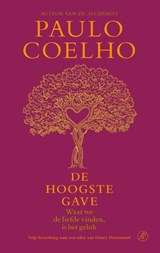 De hoogste gave - Paulo Coelho - 9789029552578