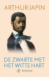 De zwarte met het witte hart - Arthur Japin - 9789029555654