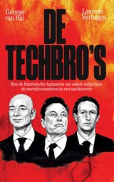 De techbro's - George van Hal ; Laurens Verhagen - 9789029557108