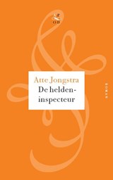 De heldeninspecteur | Atte Jongstra | 