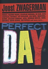 Perfect Day | Joost Zwagerman | 