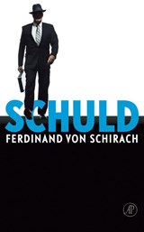 Schuld | Ferdinand von Schirach | 