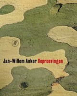 Beproevingen - Jan-Willem Anker - 9789029588034