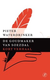 De goudmaker van Soezdal | Pieter Waterdrinker | 