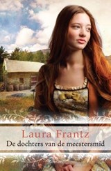 De dochters van de meestersmid - Laura Frantz - 9789029722209