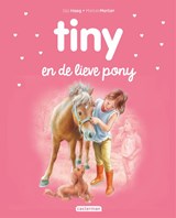 Tiny en de lieve pony - Gijs Haag - 9789030372943