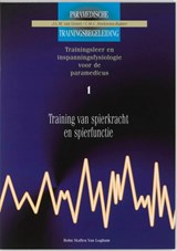 Training van spierkracht en spierfunctie - J.L.M. van Gestel - 9789031320349