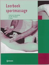Leerboek sportmassage - E.R.H.A. Hendriks ; J.E.M. Helsper ; J. Vink - 9789031328789