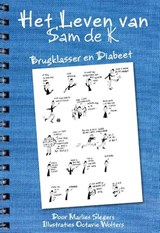 Het leven van Sam de K. - Marlies Slegers - 9789031386833