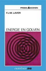 Energie en golven - F.J.M. Laver - 9789031502318