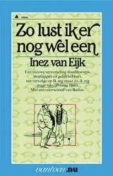 Zo lust ik er nog wel een - Inez van Eijk - 9789031503056