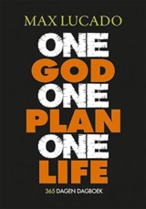 One god one plan one life - Max Lucado - 9789033800771