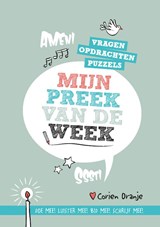 Mijn preek van de week - Corien Oranje - 9789033834189