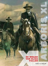 Arboris XL 9 - De wraak van Eliza Fuller - Roger Seiter&, Fabrice Le Hénanff - 9789034310460