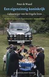 Een eigenzinnig koninkrijk - WAARD, Peter de - 9789035136472