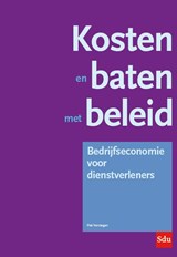 Kosten en baten met beleid - P.L.J. Verstegen - 9789035246744