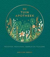 De tuinapotheek - Christine Iverson - 9789036645454