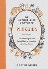 Plukgids - De natuurlijke apotheek - Christine Iverson - 9789036645478