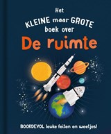 Het kleine maar grote boek over de ruimte - Mike Goldsmith - 9789036646246