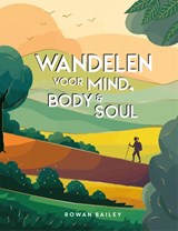 Wandelen voor mind, body & soul - Jayne Hardy - 9789036649711