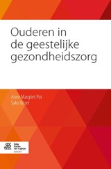 Ouderen in de geestelijke gezondheidszorg - Anne Margriet Pot ; Sako Visser - 9789036807890