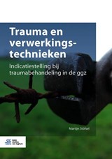 Trauma en verwerkingstechnieken - Martijn Stöfsel - 9789036825009